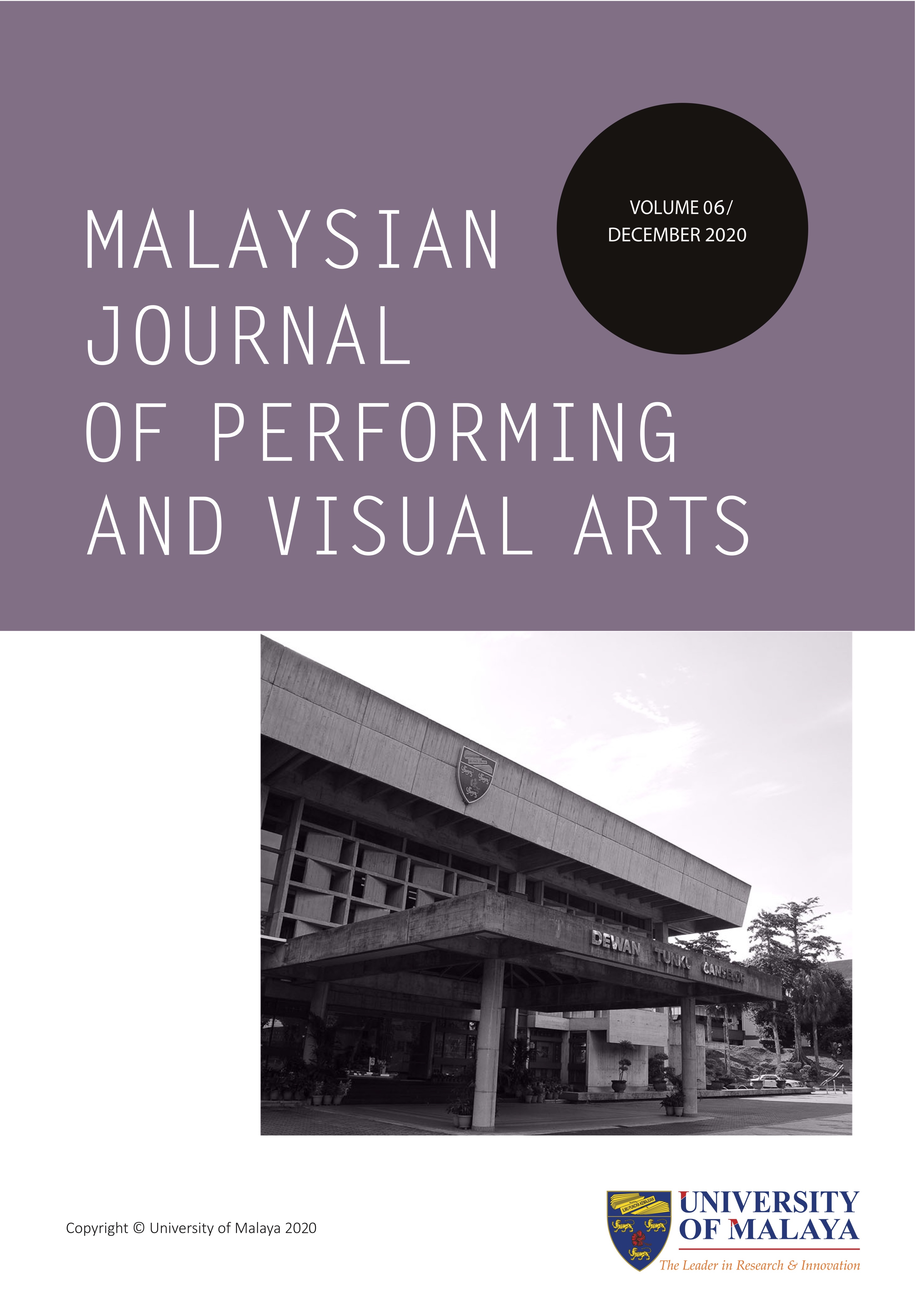 					View Vol. 6 (2020): Malaysian Journal of Performing and Visual Arts
				